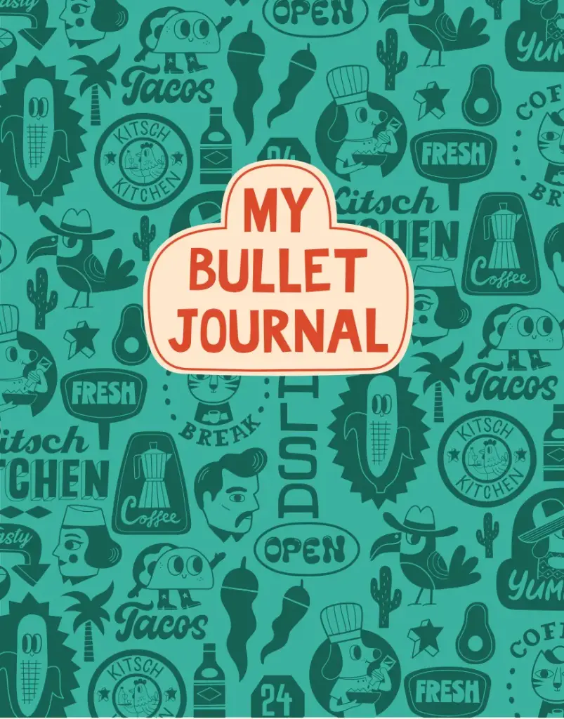 Kitsch Kitchen bullet journal El Restaurante mexican summer